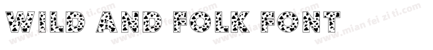 Wild and Folk Font字体转换